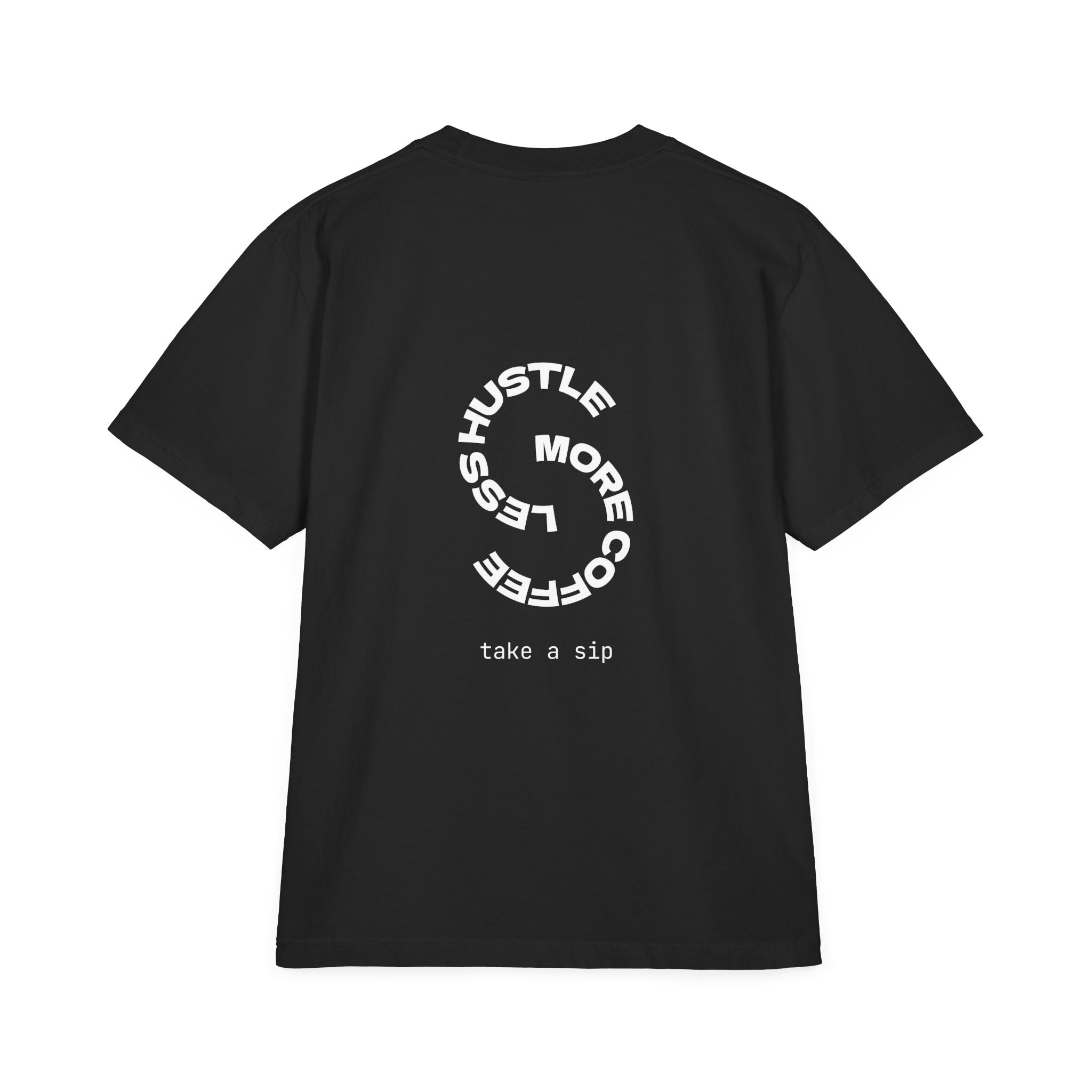 HUSTLE LESS